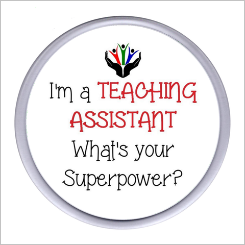 "I'm a TEACHING ASSISTANT What's Your Superpower?" Acrylic Drinks Coaster
