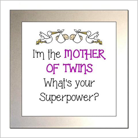 "I'm THE MOTHER OF TWINS What's Your Superpower?" Glass Drinks Coaster