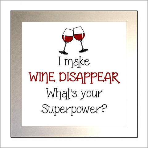 key expressions i make wine disappear whats your superpower glass drinks coaster drinks mat