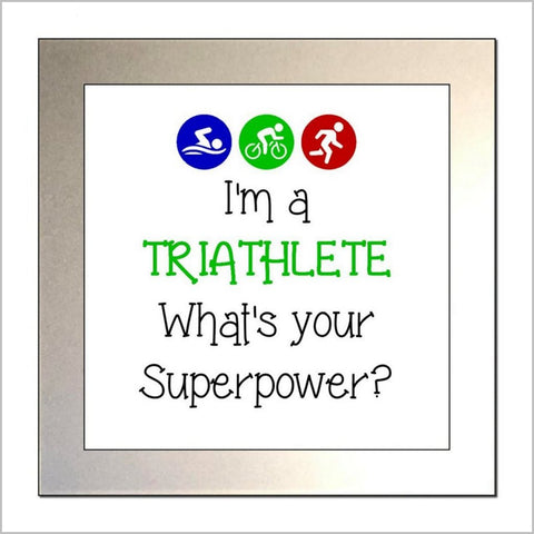 "I'm a TRIATHLETE What's Your Superpower?" Glass Drinks Coaster