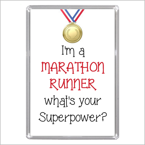 "I'm a MARATHON RUNNER What's Your Superpower?" Jumbo Acrylic Fridge Magnet