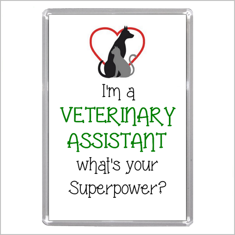 "I'm a VETERINARY ASSISTANT What's Your Superpower?" Jumbo Acrylic Fridge Magnet