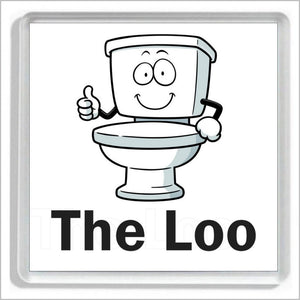 "THE LOO" SMILING LOO Novelty Acrylic Toilet Door Sign